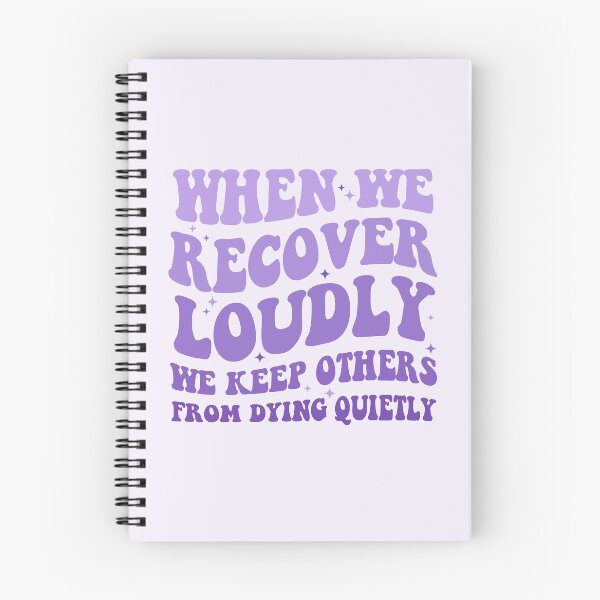 Item preview, Purple when we recover loudly recovery quote designed and sold by DropsOfDopamine.