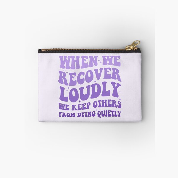 Item preview, Purple when we recover loudly recovery quote designed and sold by DropsOfDopamine.