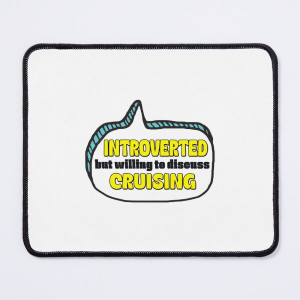Item preview, Introverted But Willing To Discuss Cruising8 designed and sold by eyetell.