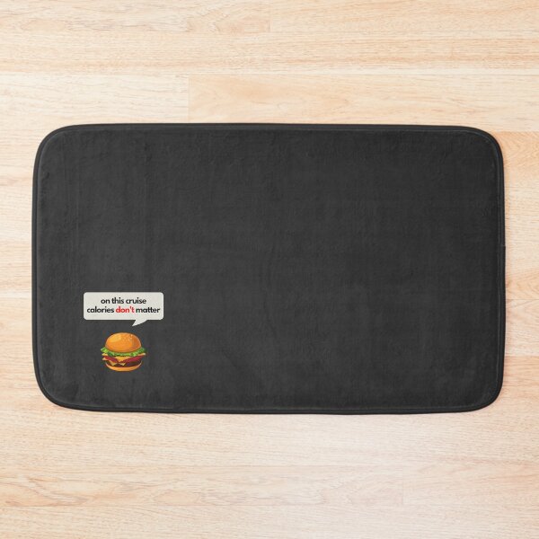 Item preview, On This Cruise Calories Don_t Matter Burger Tee   designed and sold by eyetell.