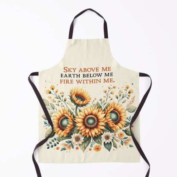 Item preview, Sunflowers. Sky above me. Earth below me. Fire within me. designed and sold by Margival.