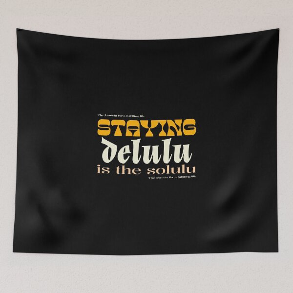 Item preview, Staying Delulu Again designed and sold by PB-Sandwich.