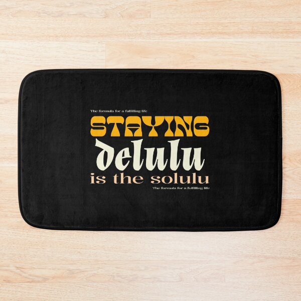 Item preview, Staying Delulu Again designed and sold by PB-Sandwich.