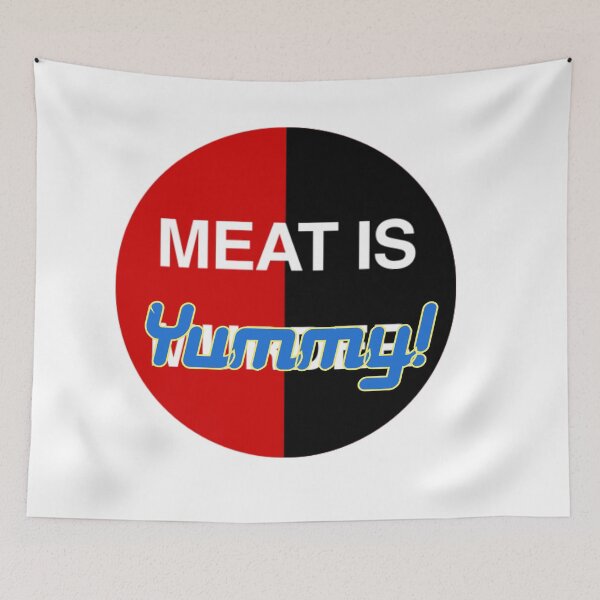 Item preview, Meat is.. Yummy! designed and sold by Nas-T-Shirt-Co.