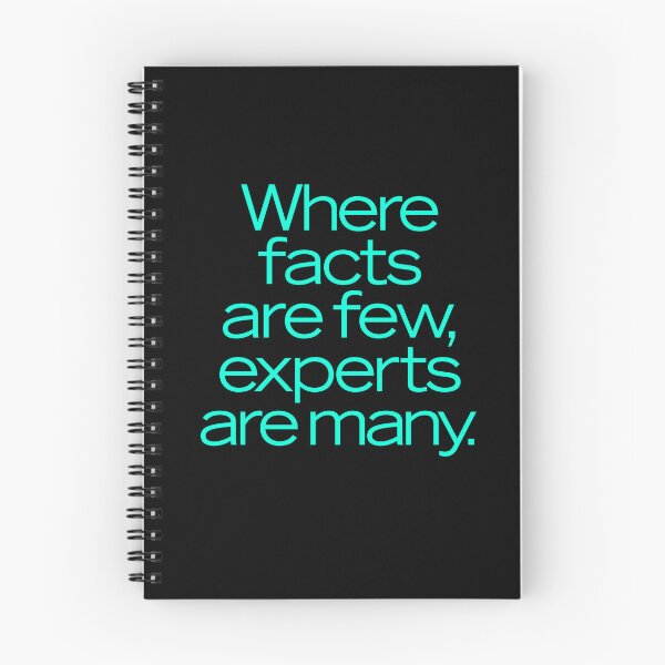 Item preview, Where facts are few, experts are many. v.5 designed and sold by x1brett.