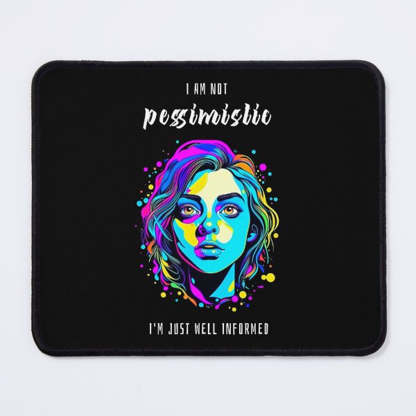 Item preview, I am not pessimistic. I am just well informed. designed and sold by Pflugart.