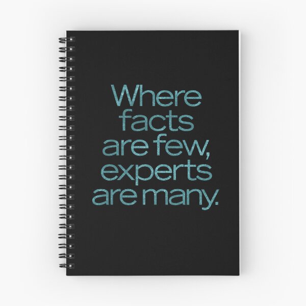Item preview, Where facts are few, experts are many. v.6 designed and sold by x1brett.