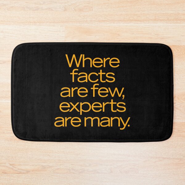Item preview, Where facts are few, experts are many. v.8 designed and sold by x1brett.
