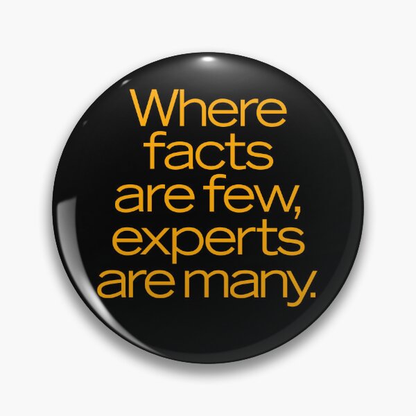 Item preview, Where facts are few, experts are many. v.8 designed and sold by x1brett.