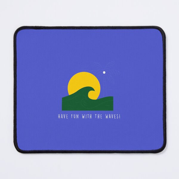 Item preview, Have fun with waves  designed and sold by teedory.