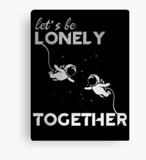 Lonely Together Canvas Print