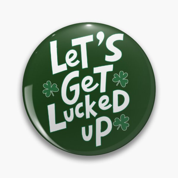 Item preview, Lets Get Lucked Up | St.Patricks day gift for women designed and sold by Feline Rockstars.