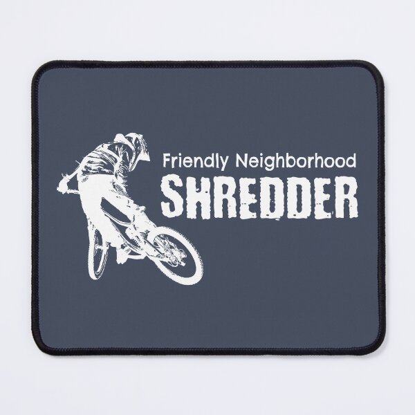 Item preview, Friendly Neighborhood Shredder Mountain Biking designed and sold by Esskay Designs.