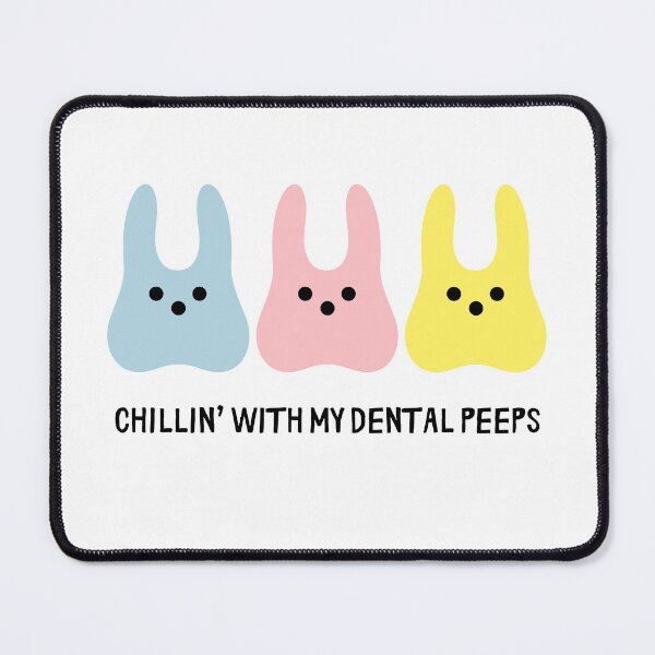 Item preview, Chillin With My Dental Peeps designed and sold by GbzDigital.