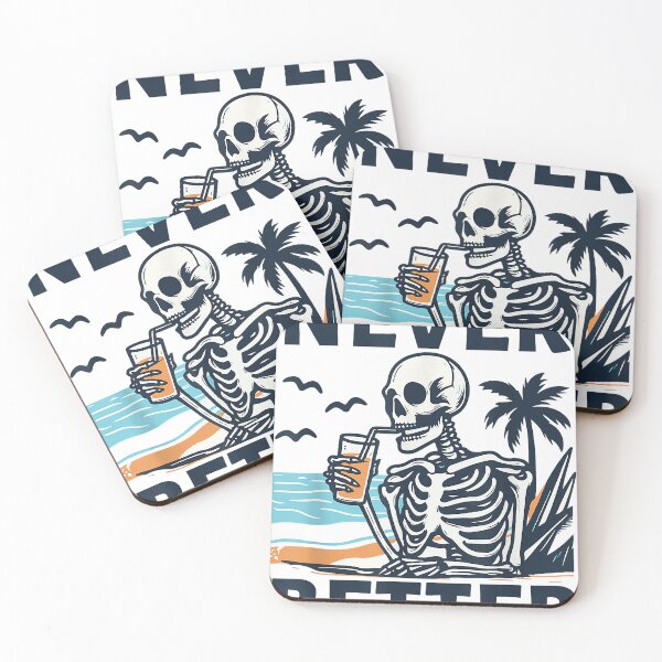 Item preview, Never Better Halloween Funny Skeletons Summer Drinking designed and sold by Williestrong.