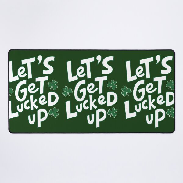 Item preview, Lets Get Lucked Up | St.Patricks day gift for women designed and sold by Feline Rockstars.