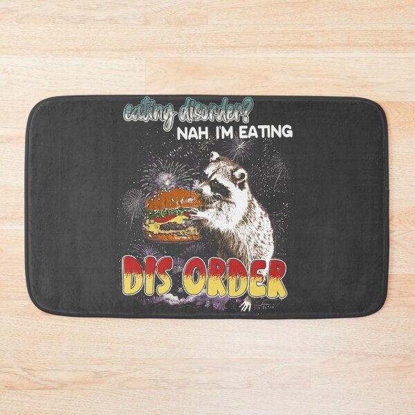 Item preview, Eating Disorder - Funny Raccoon Meme designed and sold by DragonScar.
