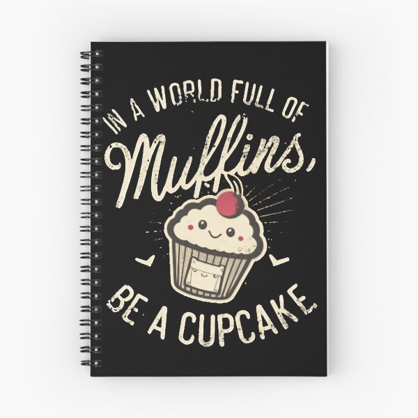 Item preview, In A World Full Of Muffins, Be A Cupcake Baking Mom designed and sold by DomTeesHaven.
