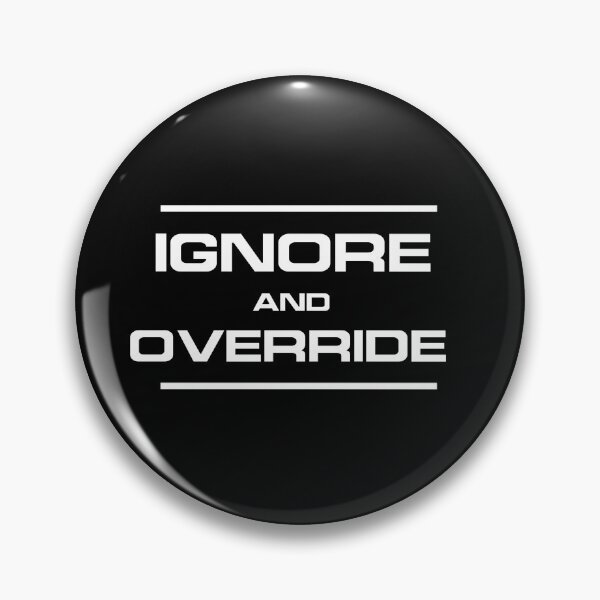 Item preview, Ignore and Override Team designed and sold by Magicalpallette.