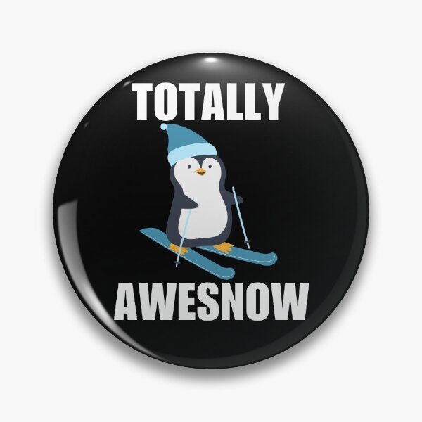 Item preview, Totally awesnow, funny skiing quotes or sayings, awesome skier joke designed and sold by NBSStore.