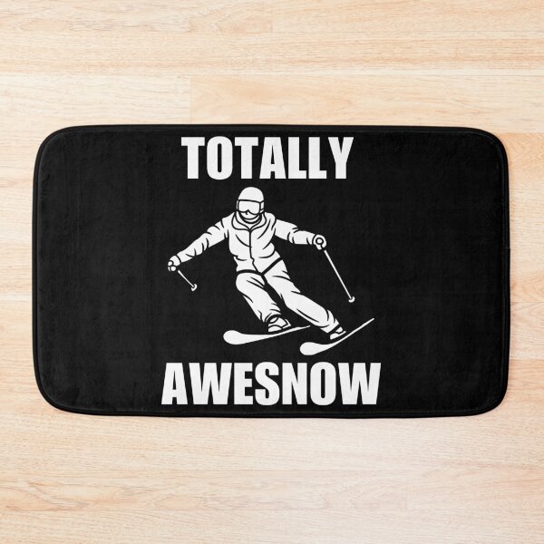 Item preview, Totally awesnow, funny skiing quotes or sayings, skiing life joke designed and sold by NBSStore.