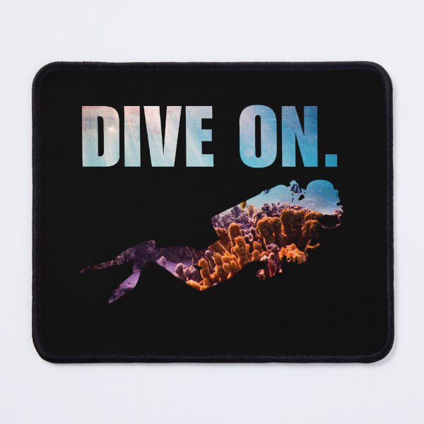 Item preview, Dive on, funny scuba diving sport quote or saying for lover or enthusiast designed and sold by NBSStore.