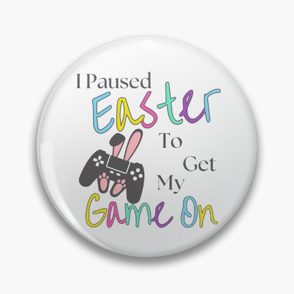 Item preview, I Paused Easter To Get My Game On designed and sold by Pixels2Patterns.