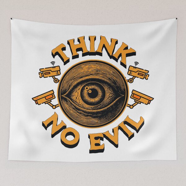 Item preview, Surveillance Thought Police 1984 Think No Evil  designed and sold by CyberWindow.
