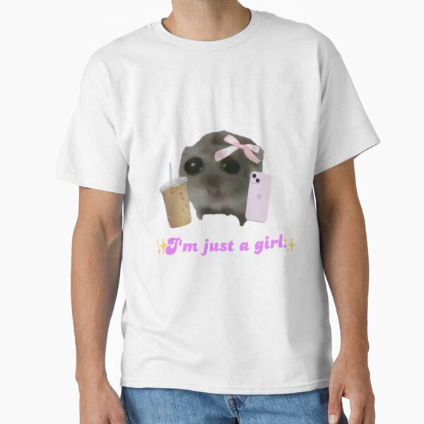 Item preview, I'm Just A Girl | Sad Hamster designed and sold by Flop Shop.