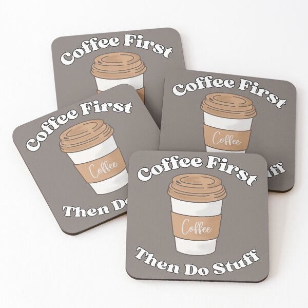 Item preview, Coffee First Then Do Stuff designed and sold by DontGoBroke.