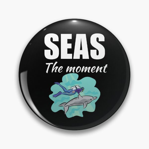 Item preview, Seas the moment, funny scuba diving sport quote or saying for lover or enthusiast designed and sold by NBSStore.