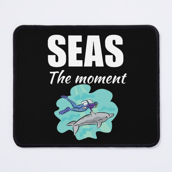 Item preview, Seas the moment, funny scuba diving sport quote or saying for lover or enthusiast designed and sold by NBSStore.