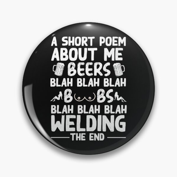 Item preview, A Short Poem About me Welder , Welder, Welding  designed and sold by Tee Hub.