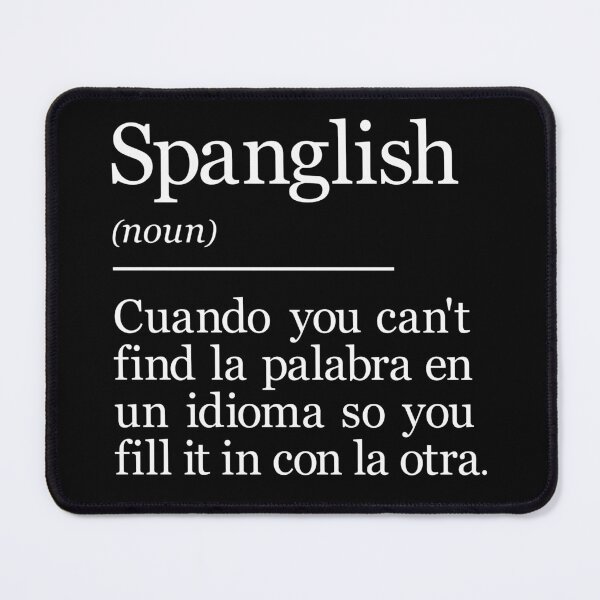 Item preview, Spanglish Definition English Spanish Bilingual Cultural Humor Language Blend designed and sold by inkedtee.
