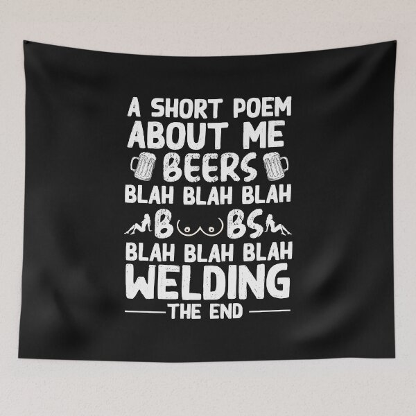 Item preview, A Short Poem About me Welder , Welder, Welding  designed and sold by Tee Hub.