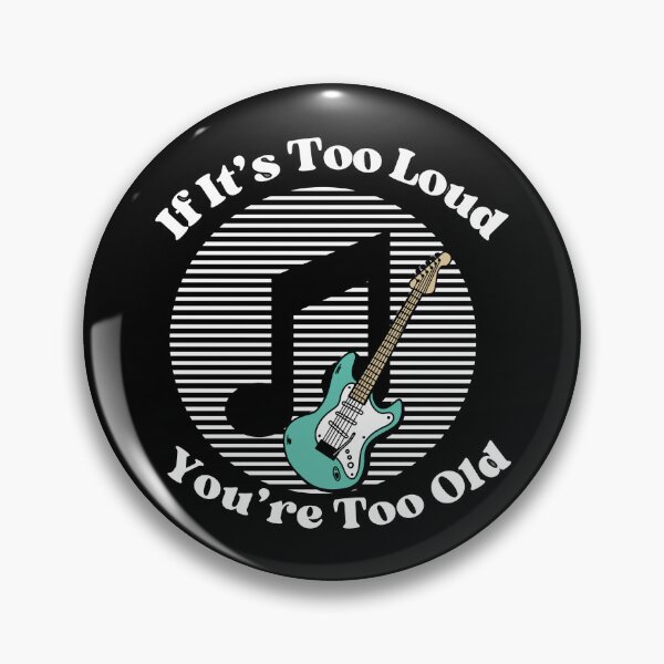 Item preview, Too Loud, Too Old designed and sold by DontGoBroke.