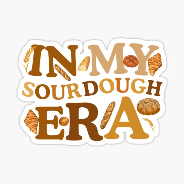 Item preview, In My Sourdough Era designed and sold by YoriTeeShop.