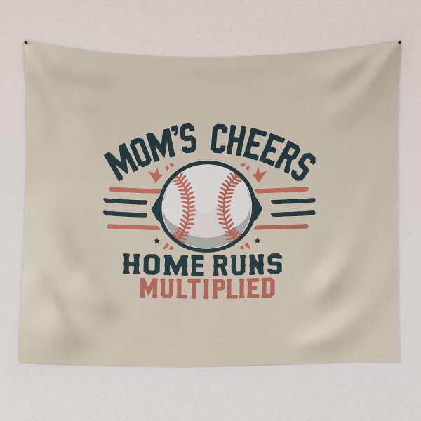 Item preview, Mom's Cheers, Home Runs Multiplied Positive Baseball Quote designed and sold by Daqomm.
