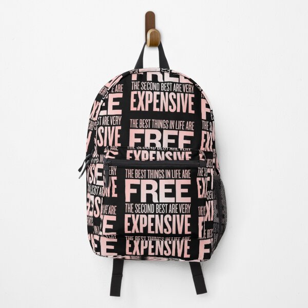 Item preview, The best things in life are free. The second best are very expensive. v.2 designed and sold by x1brett.