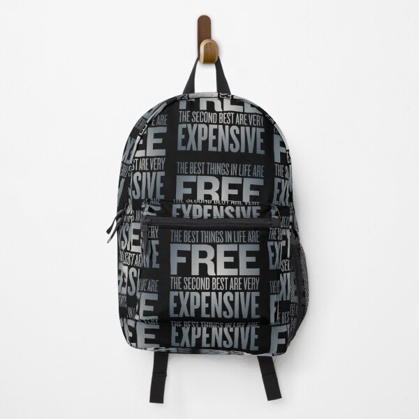 Item preview, The best things in life are free. The second best are very expensive. v.4 designed and sold by x1brett.