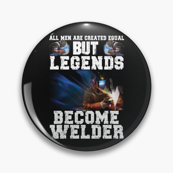 Item preview, All Men Created Equal But Legends Become Welder , Welders , Welding  designed and sold by Tee Hub.