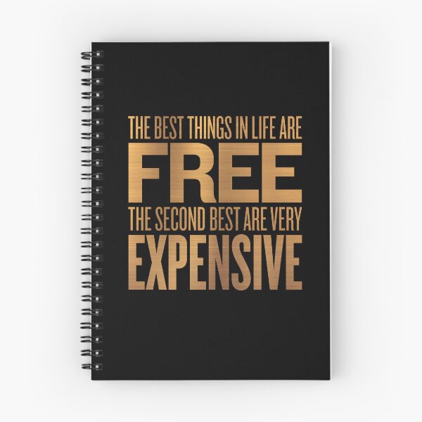 Item preview, The best things in life are free. The second best are very expensive. v.6 designed and sold by x1brett.