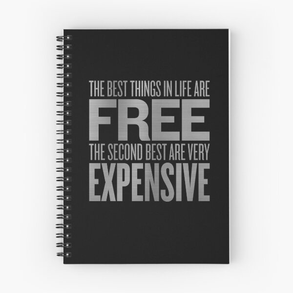 Item preview, The best things in life are free. The second best are very expensive. v.8 designed and sold by x1brett.