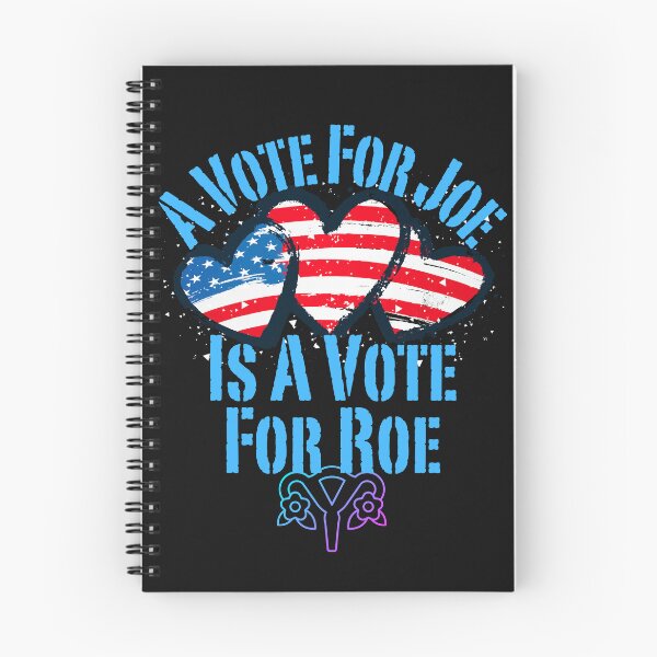 Item preview, A Vote For Joe Is A Vote For Roe Democratic Political Design designed and sold by EarthArtDesigns.