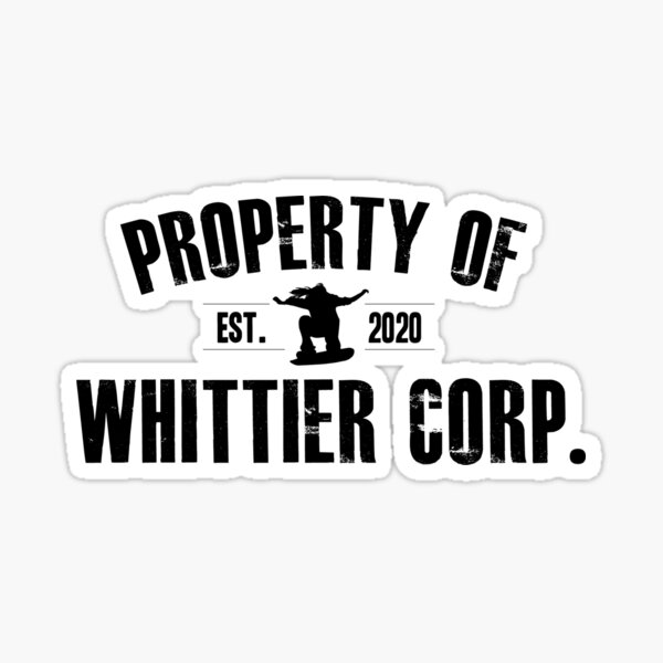 Item preview, Property of Whittier Corp (Black) designed and sold by GZMShows.
