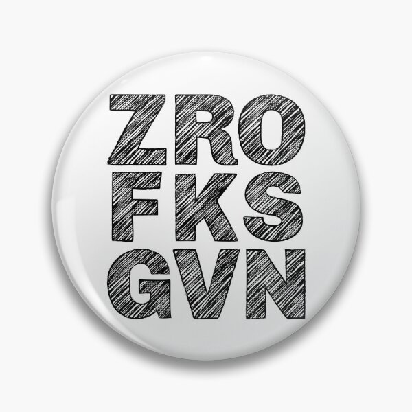 Item preview, ZRO FKS GVN (Zero F*cks Given) designed and sold by LyndaNoel Design.