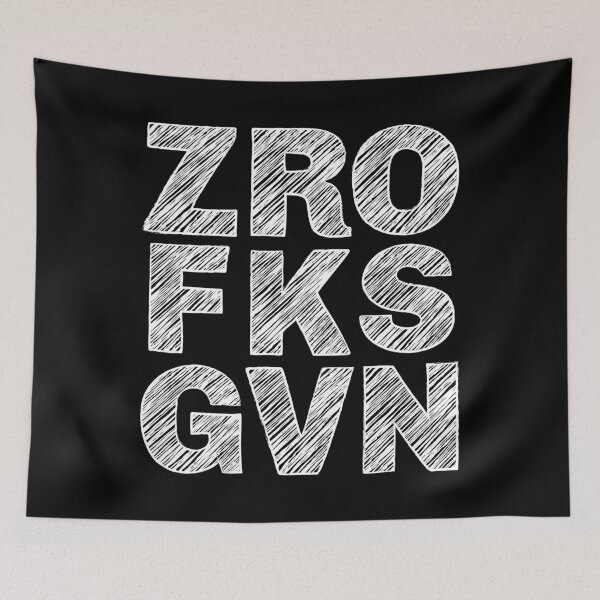 Item preview, ZRO FKS GVN (Zero F*cks Given) (White) designed and sold by LyndaNoel Design.