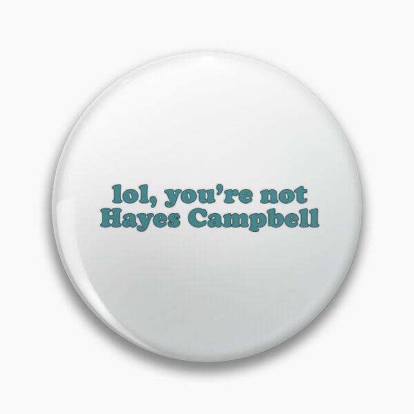 Item preview, Hayes Campbell You're Not designed and sold by baranskini.