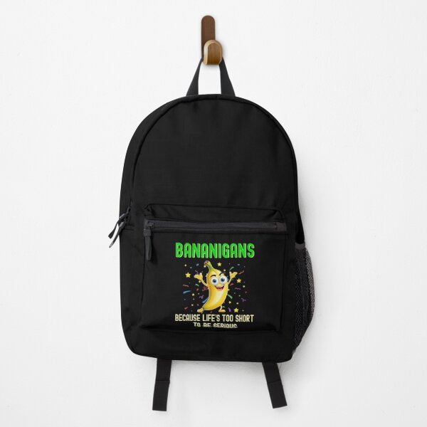 Item preview, Bananigans, Life's Too Short to be Serious designed and sold by orangeblue21.
