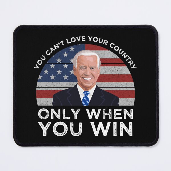 Item preview, You Can't Love Your Country Only When You Win designed and sold by Cat Lady Designs.